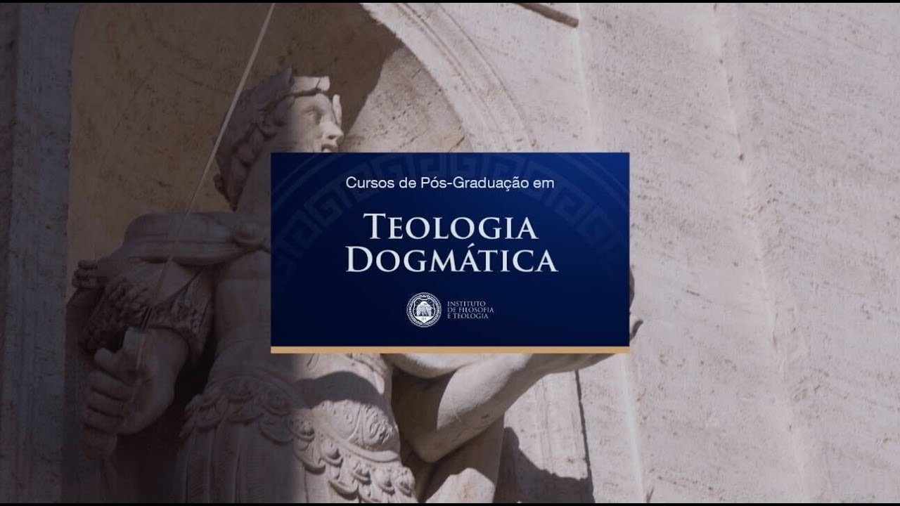 TEOLOGIA DOGMÁTICA | Instituto de Filosofia e Teologia