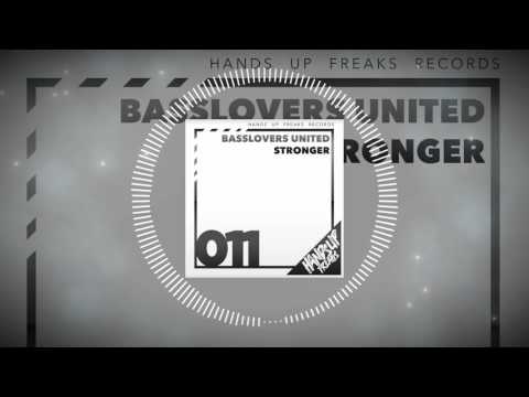 Hands Up Freaks 11 - Basslovers United - Stronger (Hands Up Mix)