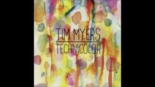 Me and My Friends- Tim Myers