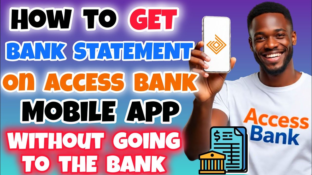 How to Get Your Bank Statement on Access Bank App | Download Bank Statement PDF on Access Mobile App