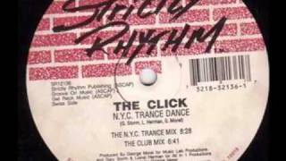 The Click - N.Y.C. Trance Dance (The N.Y.C. Trance Mix)