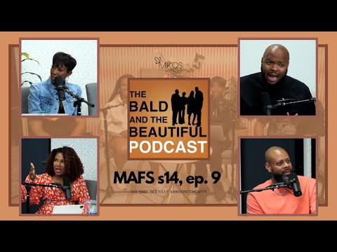 TBTB | MAFS s14, ep 9 | Did yall see the announcement??