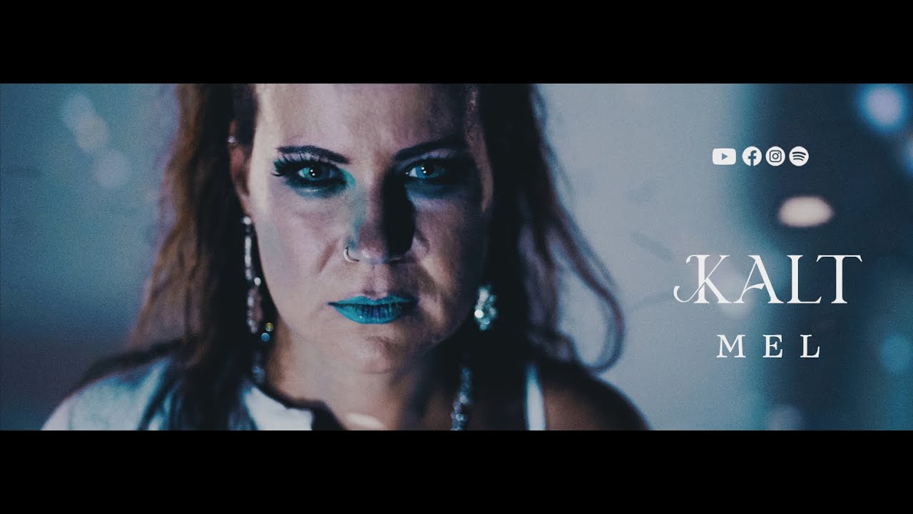 MEL - Kalt (Official Video)