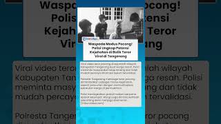 Modus Pocong Resahkan Warga! Polisi Ungkap Potensi Kejahatan di Balik Teror Viral di Tangerang