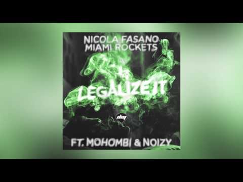 Nicola Fasano & Miami Rockets - Legalize It feat. Mohombi & Noizy (Buenavista Mix) [Cover Art]