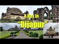 A Day In Bijapur | Karnataka Tourism