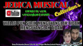 Download lagu Karaoke No Vocal Teks Makan Sirih Versi Keyboard KN2600 mp3