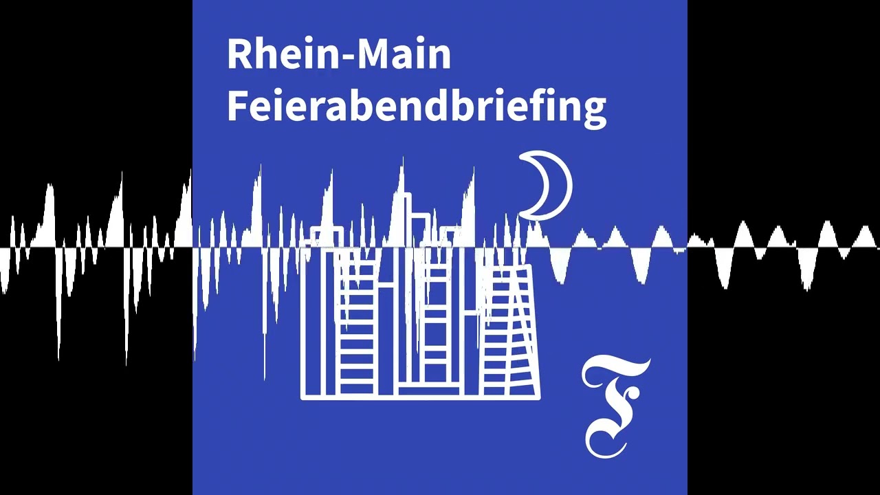 F.A.Z. Rhein-Main Feierabendbriefing vom 31.07.2026 - F.A.Z. Rhein-Main Feierabendbriefing