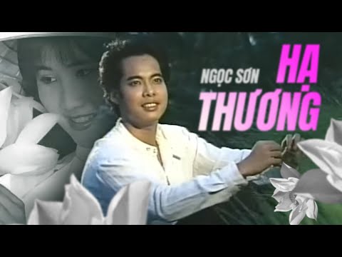 BẢN GỐC CỰC HIẾM - Ca khúc: HẠ THƯƠNG - NGỌC SƠN || Hạ ơi anh xa em mấy mùa phượng rồi...