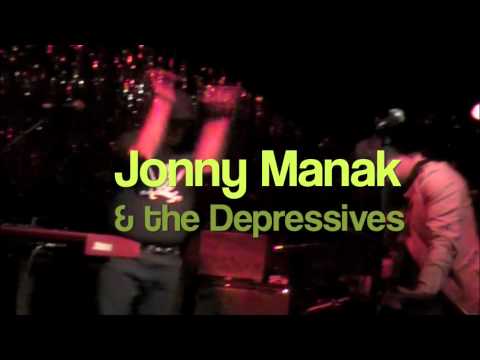 Jonny Manak and The Depressives - You Bring Me Down (Blank Club 2010)