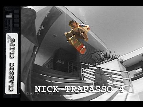 preview image for Nick Trapasso Skateboarding Classic Clips #202 Part 4