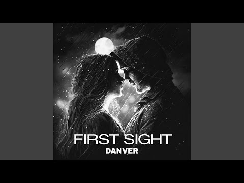 First Sight (Sped Up)