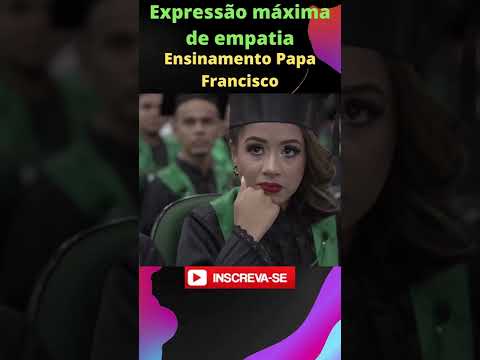 Expressão máxima de empatia .Ensinamento do Papa Francisco .Linda mensagem . #Shorts #PapaFrancisco