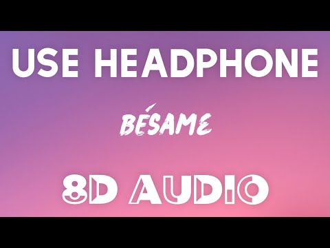 Daddy Yankee, Play-N-Skillz, Zion & Lennox - Bésame (8D AUDIO)