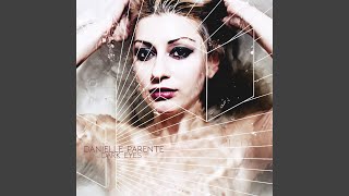 Danielle Parente - Dark Eyes