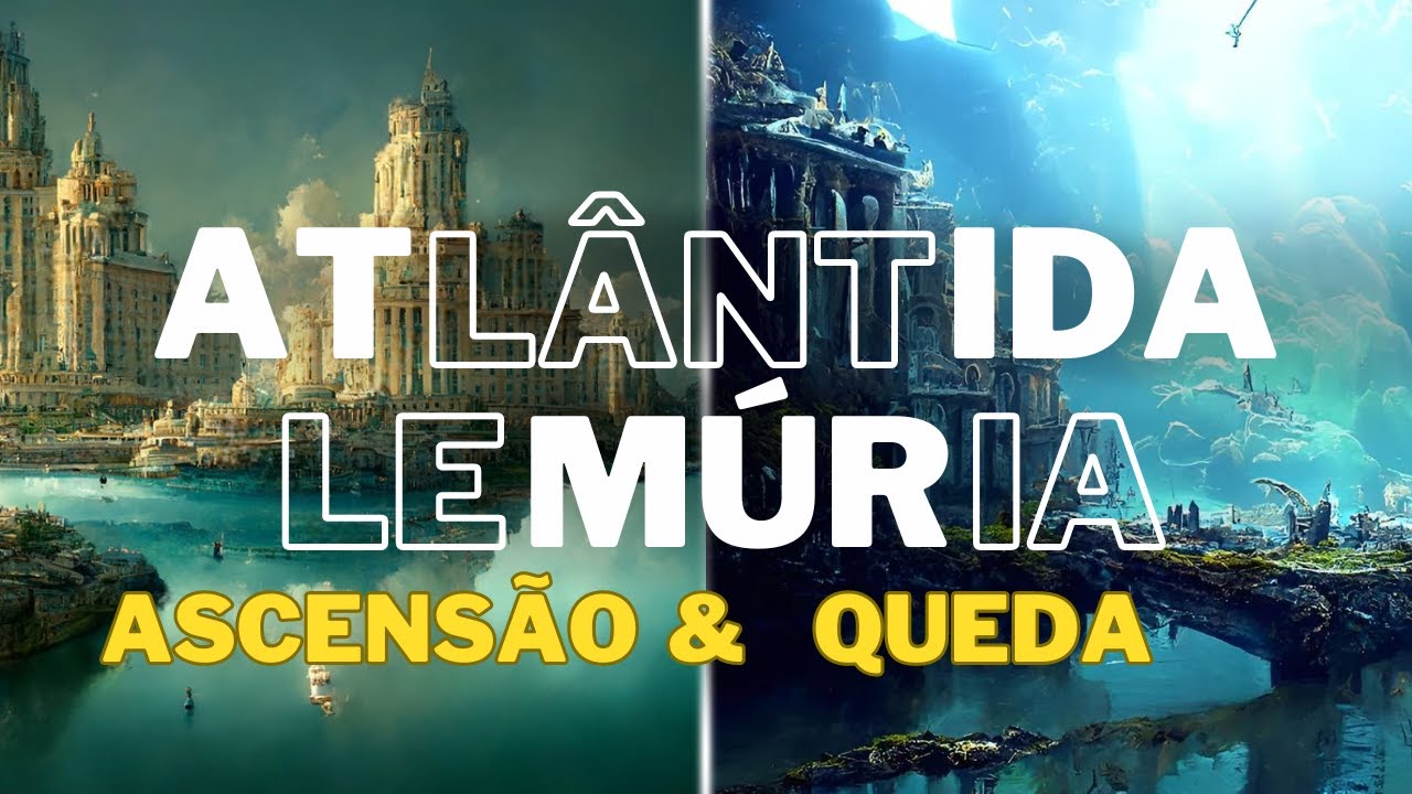 A HISTÓRIA SECRETA DE LEMÚRIA E ATLÂNTIDA