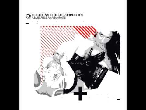 Teebee vs. Future Prophecies - Reanimate