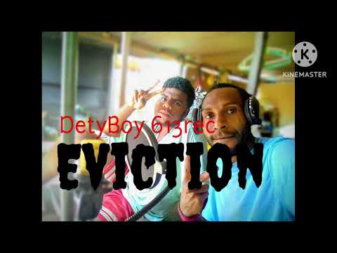 Eviction _-_ DetyBoy _-_ 613 gabu boy record_-_128K_-_2026