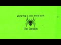 Young Thug - The London (Clean) ft. J. Cole X Travis Scott