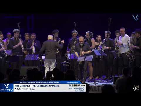 EURSAX 2024: Mac Collective - Y.E. Saxophone Orchestra plays Kyddo by Philippe Geiss