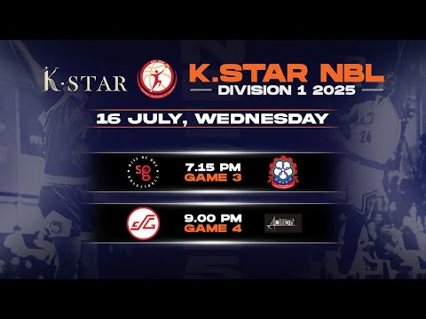 K.STAR  NBL Div 1 2025  (Game 3 & 4)  - 16th July