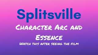Splitsville (2025): Character arc and essence