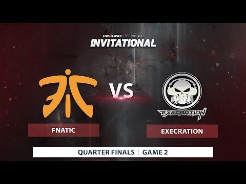 Fnatic vs Execration | Game 2 | Starladder INVITATIONAL Quarterfinals