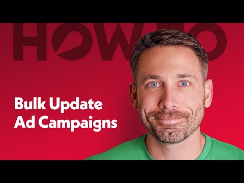 Bulk Update Ad Campaigns
