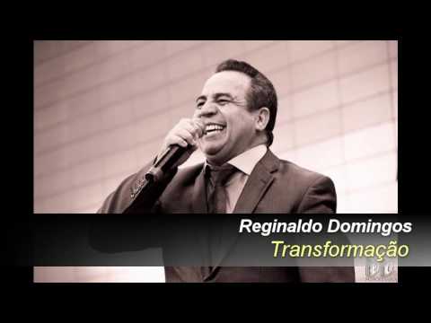 Transformação - Reginaldo Domingos