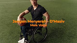 Download lagu Jangan Menyerah - D'Masiv (Pria/Male/Laki-laki - Karaoke Pop Bass Drum) mp3 Download lagu Jangan Menyerah - D'Masiv (Pria/Male/Laki-laki - Karaoke Pop Bass Drum) mp3