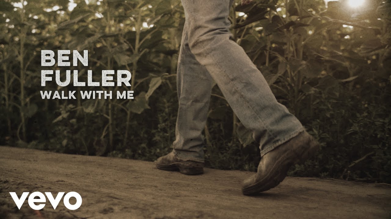 Ben Fuller - Walk With Me (Lyric Video)