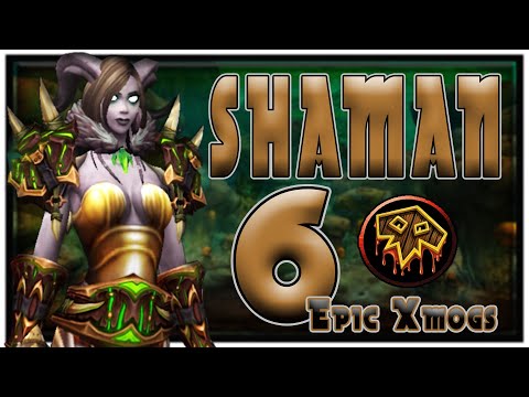 World of Warcraft Shadowlands - 6 Unique Shaman Transmog Sets