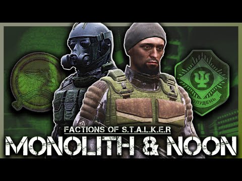 Factions Of STALKER - Monolith & Noon | FULL STALKER Lore