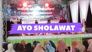 Download lagu AYO SHOLAWAT Bersama Habib Syahrizal Al Ba'bud mp3