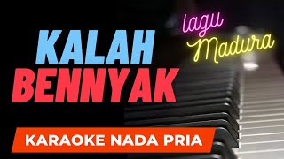 Download lagu KALAH BENYAK KARAOKE VERSI COWOK || LAGU MADURA mp3