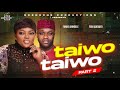 Flashback  Movie:  TAIWO TAIWO part 1 (2) | Yoruba Nollywood Movie