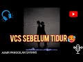 VCS BEFORE BED ASMR BOY S VOICE ASMR Affectionate Call Asmrboyfriendvoice Asmrboyfriend