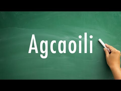How to pronounce Agcaoili