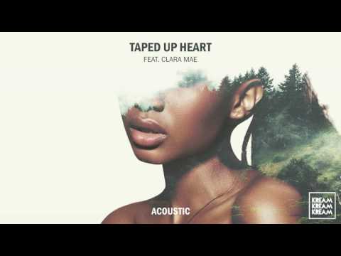 KREAM - Taped Up Heart (feat. Clara Mae) [Acoustic]