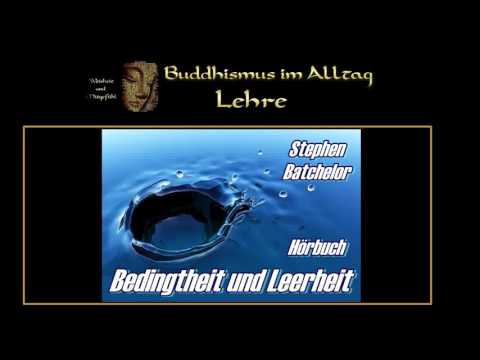 Bedingtheit und Leerheit ( Hörbuch ) - Stephen Batchelor