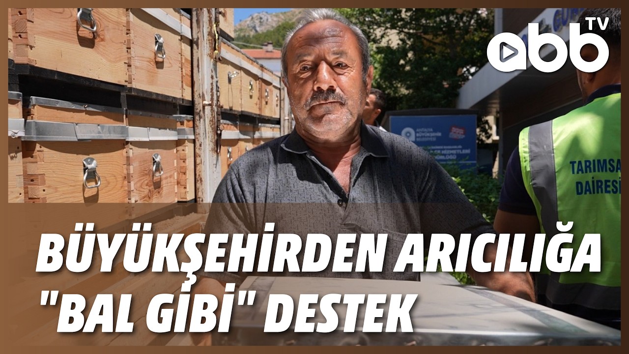 BÜYÜKŞEHİRDEN ARICILIĞA "BAL GİBİ" DESTEK