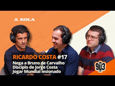 90+3 | T3 | EP 17 | Ricardo Costa| “Disse ao Bruno de Carvalho que não podia dar uma facada ao FCP”