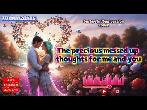 BUTTERFLY (MELLY GOESLAW FT ANDHIKA) IBAN VERSION COVER