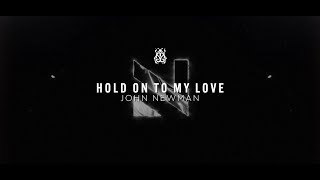 Musik-Video-Miniaturansicht zu Hold On To My Love Songtext von John Newman