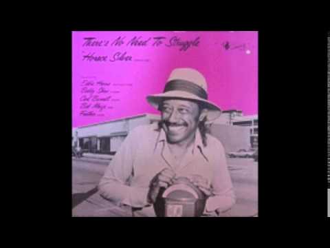 Horace Silver - There's No Need To Struggle