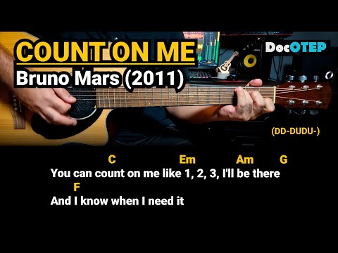 Count on Me - Bruno Mars (2011) Easy Guitar Chords Tutorial with Lyrics