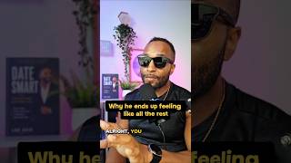 Why he ends up feeling like all the rest #datingadvice #datingtips #relationshipadvice