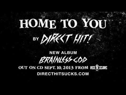DIRECT HIT - HOME TO YOU