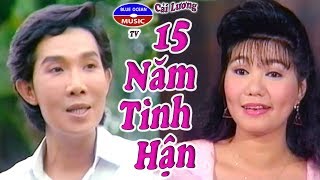 15 Năm Hận Tình - Vũ Linh, Ngọc Huyền, Linh Tâm