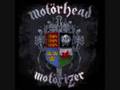 Motorhead, Runaround man Motorizer 